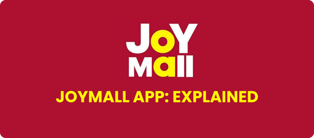 Joymall-App-Explained